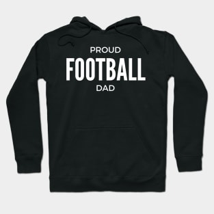 Proud Football Dad Hoodie